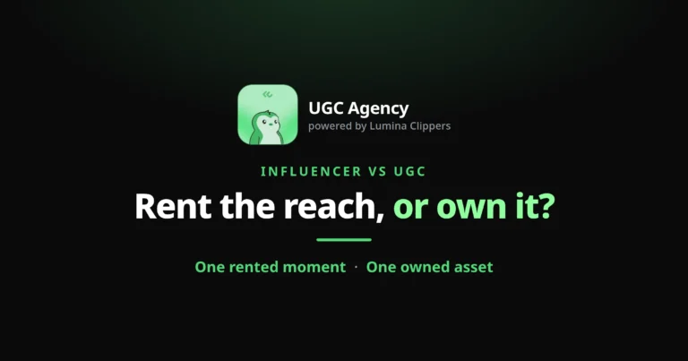 Influencer Post vs UGC Ad Asset: Rent the Reach, or Own the Creative
