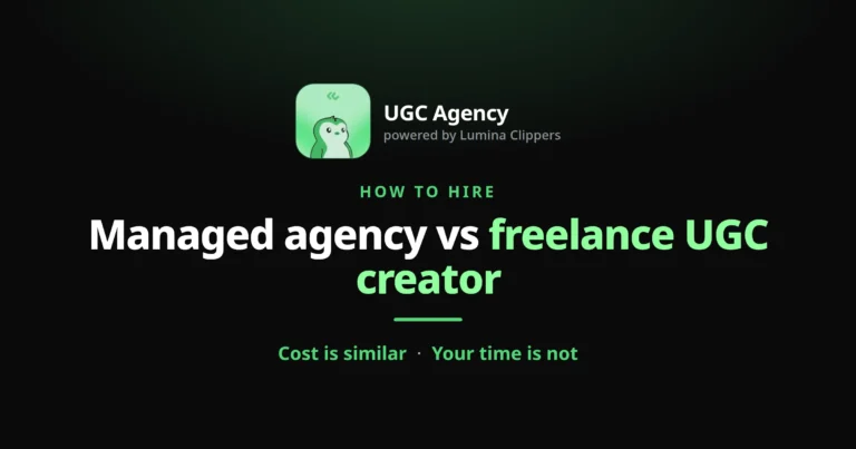 Managed Agency vs Freelance UGC Creator: How to Choose
