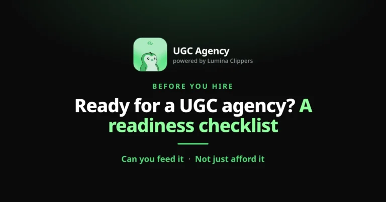 Ready for a UGC Agency? A Readiness Checklist